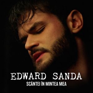 Edward Sanda lansează „Scântei în mintea mea”