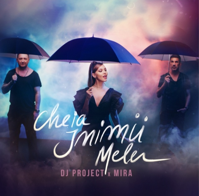 DJ Project lansează piesa „Cheia Inimii Mele”, în colaborare cu MIRA