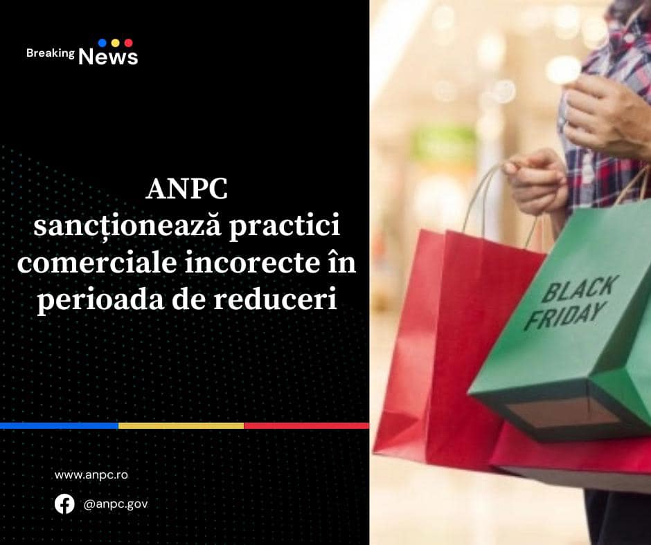 Atenţie la păcălelile de Black Friday! ANPC a amendat deja un mare magazin pentru practici comerciale incorecte!