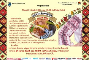 ZIUA UNIVERSALĂ A IEI ROMÂNEȘTI va fi sărbătorită  la Tulcea cu un flashmob în Piața Civică