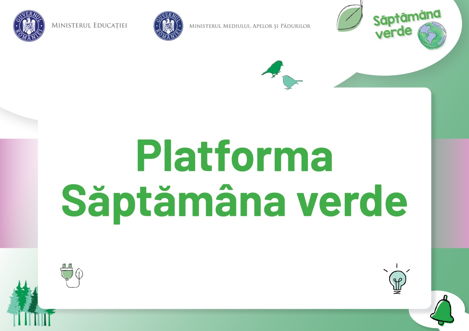 A fost lansată platforma Saptamanaverde.edu.ro