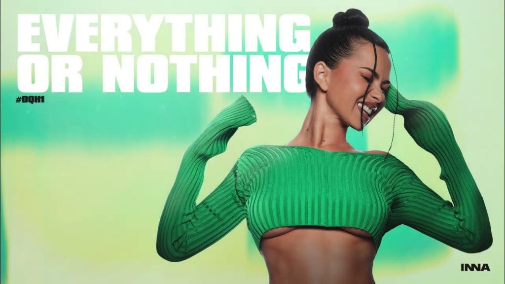 INNA a lansat prima parte a albumului „Everything or Nothing”